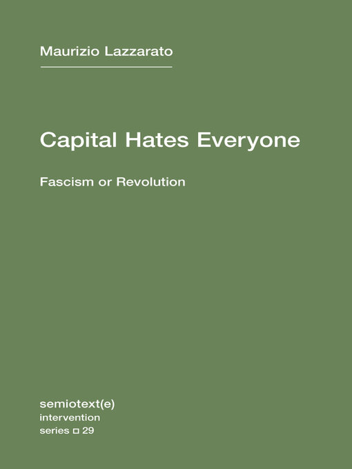 Title details for Capital Hates Everyone by Maurizio Lazzarato - Available